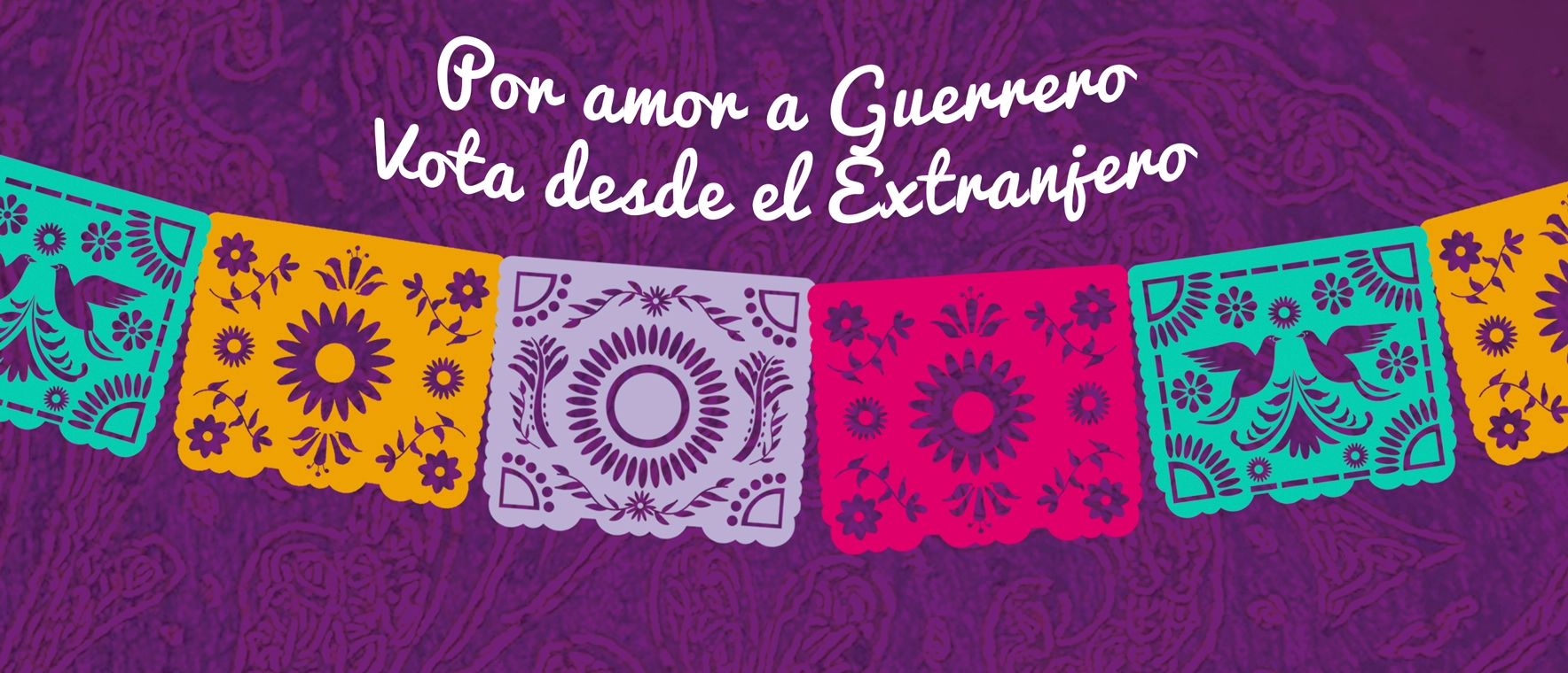 Por_amor_a_guerrero_vota_desde_el_extrtanjero_banner